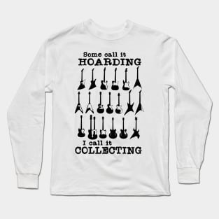 Guitar Collectors Musician Gear Gift Mug Shirt Guitar Player Music Lover Long Sleeve T-Shirt